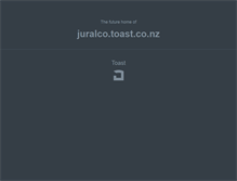 Tablet Screenshot of juralco.toast.co.nz